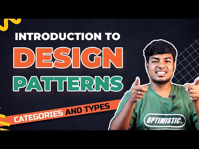 Introduction to Design Patterns: Categories and Types | LLD | Tamil