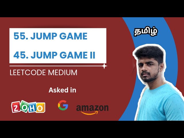LeetCode | 55. Jump Game | 45. Jump Game II | Java | Tamil