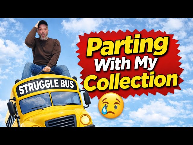 STRUGGLE BUS! The Real Life Struggles of Parting with Your Vintage Toy Collection! 