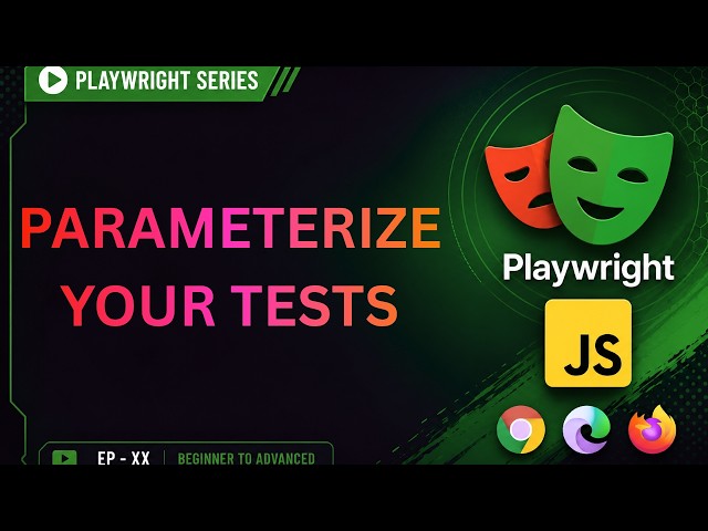 Data-Driven Testing | Parameterize Test Cases in JavaScript