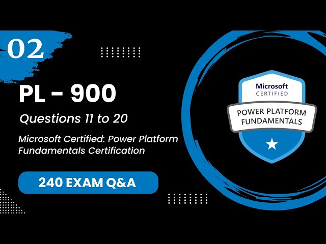 PL-900 Q&A #2 - Microsoft Power Platform Fundamentals
