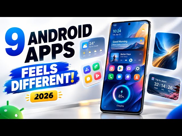 9 Android Apps That Make Your Phone Feel Completely Different 🔥