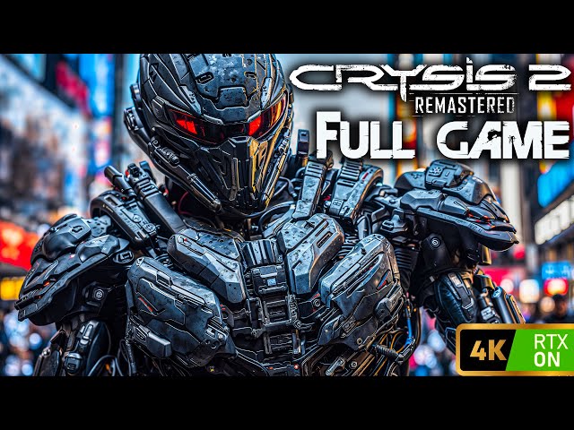 Crysis 2 Remastered - Full Game Playthrough - 4K RTX ON