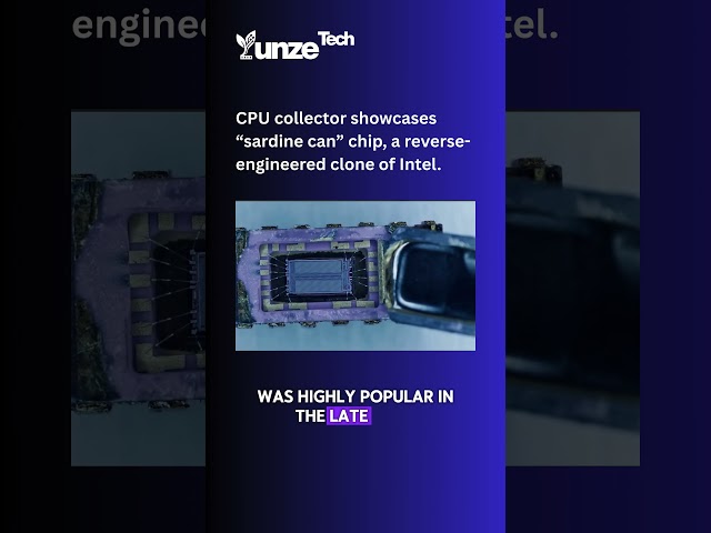 CPU collector showcases “sardine can” chip, a reverse-engineered clone of Intel.