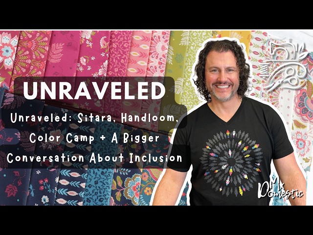 Unraveled: Sitara, Handloom, Color Camp + A Bigger Conversation About Inclusion