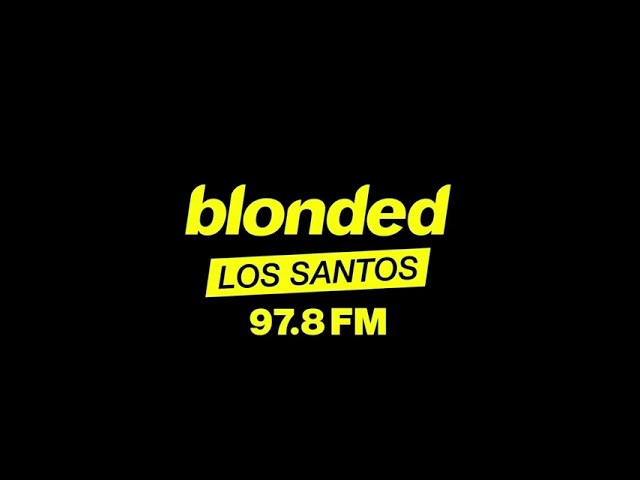 blonded Los Santos 97.8 FM [GTA V]