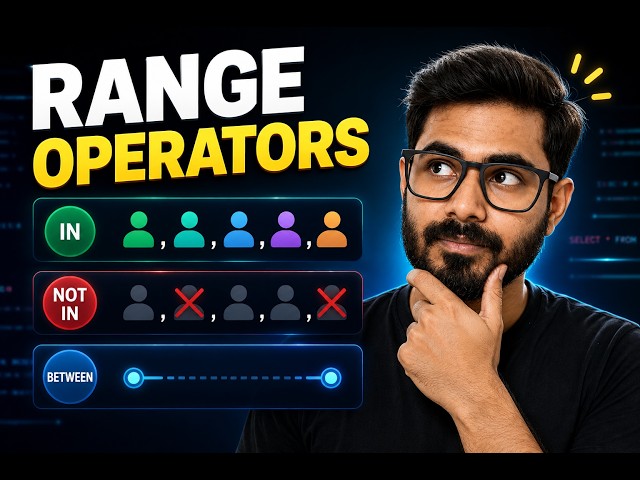 SQL Range Operators Explained | IN, NOT IN & BETWEEN