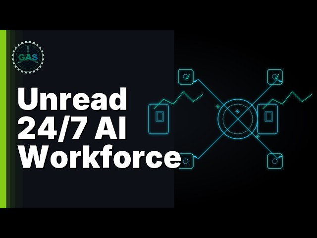 How to Build an Unread 24/7 AI Workforce (Full Tutorial)
