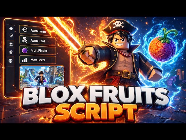 Blox Fruits Script | Auto Farm, Fast Attack, Sea Events, Fruit Spawner, Mastery & More
