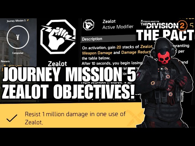 Fast & Easy ZEALOT Guide - JOURNEY MISSION 5 | The Pact | The Division 2 Year 7 Season 2
