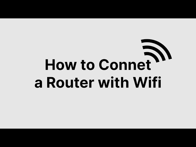 IT Tutorial How to connect Router with Wifi