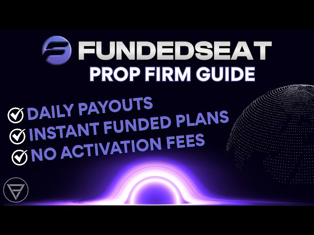 FundedSeat - New Prop Firm with Daily Payouts, Instant Funded Plans & No Activation Fees