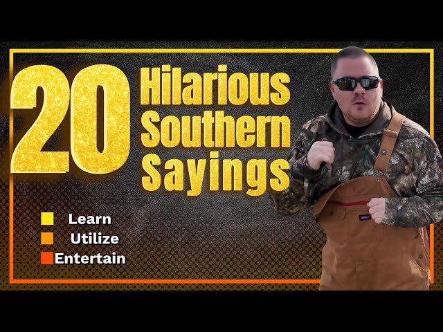 The Only 20 Southern Sayings You Need To Know