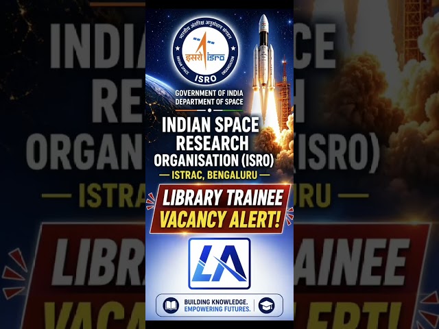ISRO Library Trainee Vacancy 2026 | Library Science Jobs | Freshers | #isro #shorts #libraryacademy