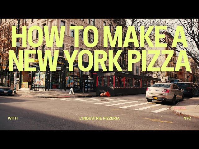 How To Make New York Pizza with L'industrie