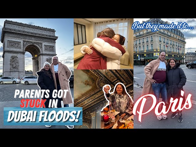 My PARENTS got stuck in DUBAI FLOODS on the way to PARIS! Best Family Apartment in Paris #TravelWSar