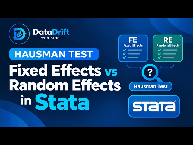 Hausman Test in Stata | Fixed Effects vs Random Effects (FE vs RE) | Panel Data Regression Tutorial