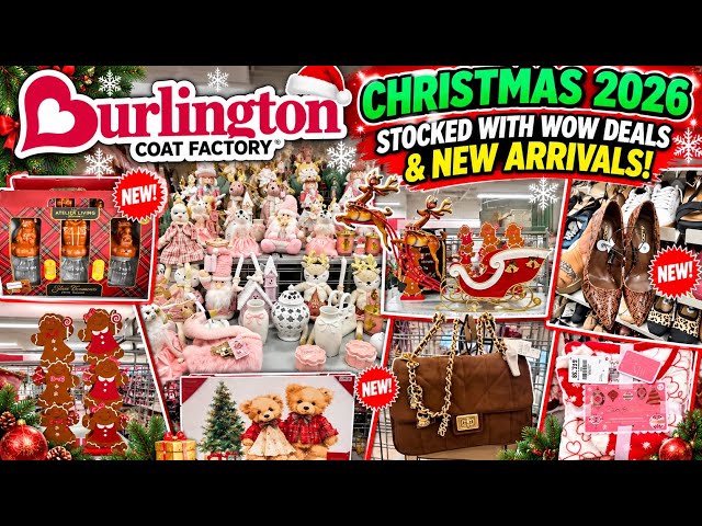 BURLINGTON COAT FACTORY CHRISTMAS 2026!😱STOCKED WITH WOW DEALS & NEW ARRIVALS! #new #burlington