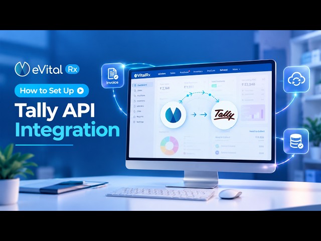 How to Setup eVitalRx Tally API Integration Application