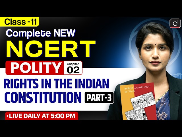 New NCERT | Polity Class 11 | Chapter 2 | Rights | Constitution | UPSC | Drishti IAS English