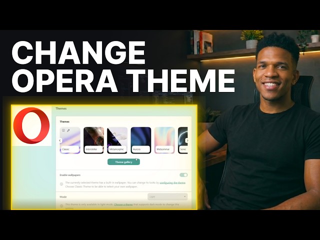 How to Change Theme on Opera Browser (2026) | Step-by-Step
