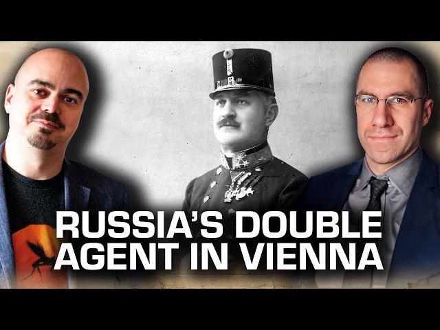 The Austrian Spy Chief Who Was Russia’s Double Agent | Untitled History Podcast Episode: 5