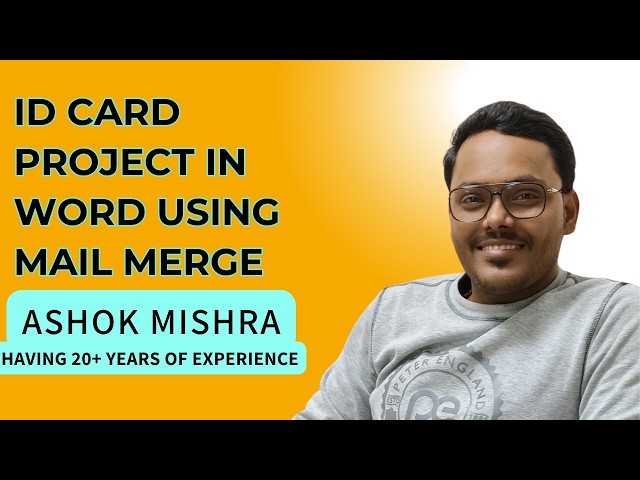 ID CARD PROJECT IN WORD USING MAIL MERGE