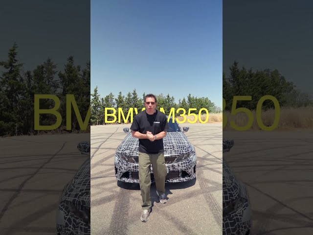 The New BMW 3 Series and M350