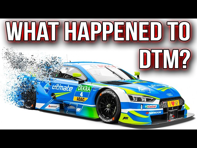 The Fall of DTM: How Germany’s Top Racing Series Died