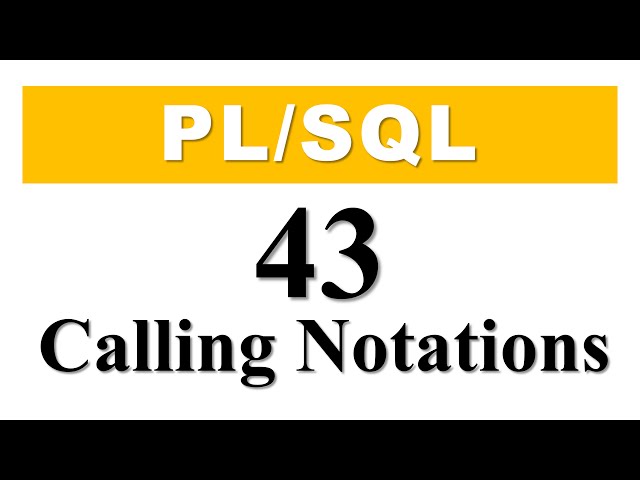 PL/SQL tutorial 43: Calling Notation for PL/SQL Subroutines in Oracle Database By Manish Sharma