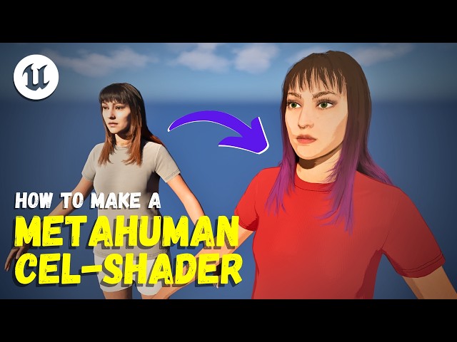 How To Cel-Shade Metahumans - Unreal Engine 5.8 Tutorial