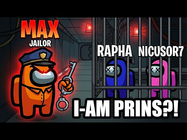 I ARRESTED RAPHA! (JAILOR in AMONG US with Youtubers)