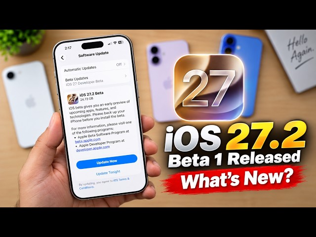 iOS 27.2 Beta 1 Released | What's New?