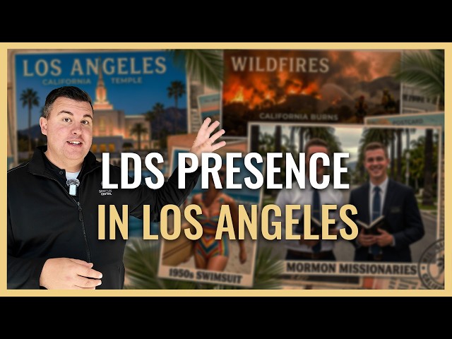The Influence of the LDS Church in Los Angeles I (Restoration Revealed Episode 31)