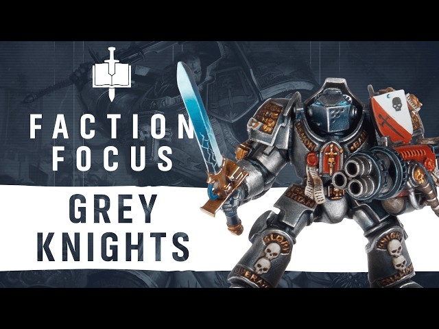 Faction Focus: Grey Knights in #New40k | Warhammer 40,000