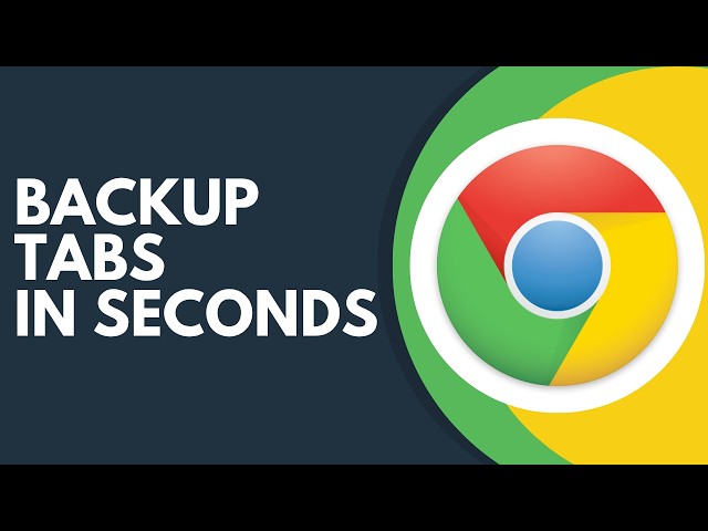 How to Backup Browser Tabs in Google Chrome Step by Step