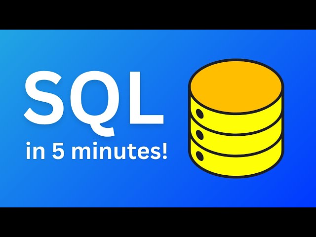 SQL: Everything You Need To Know To Get Started