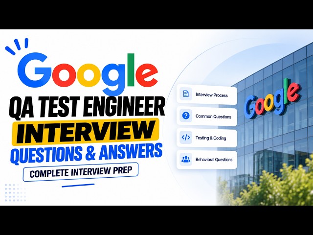Google Software Tester Interview Questions | Real Questions & Answers