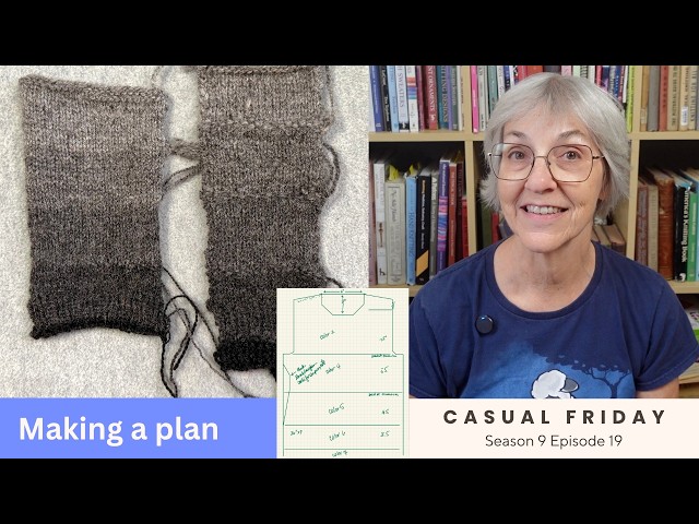Designing a Sweater Using My Handspun Yarn // Casual Friday S9E19