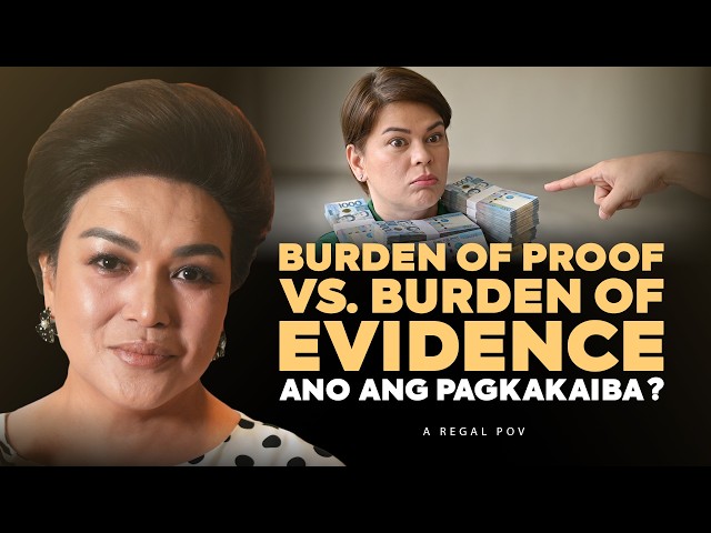 Burden Of Proof VS Burden Of Evidence: Ano Ang Pagkakaiba?