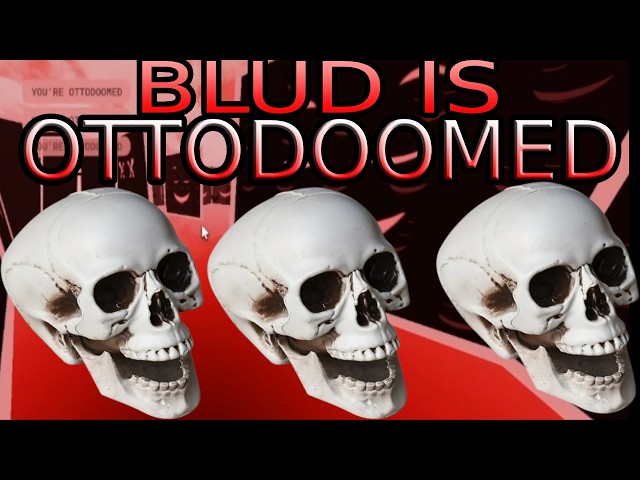 Blud is OTTODOOMED!! [crystal707 i-1]