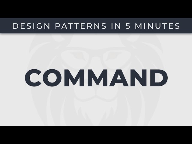 Command - Design Patterns in 5 minutes