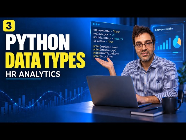 Python Data Types Explained with HR Examples | HR Analytics in Python #3