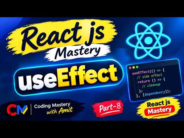 useEffect Hook in React JS | useEffect hook Explained | useEffect in React js | React JS Tutorial #8