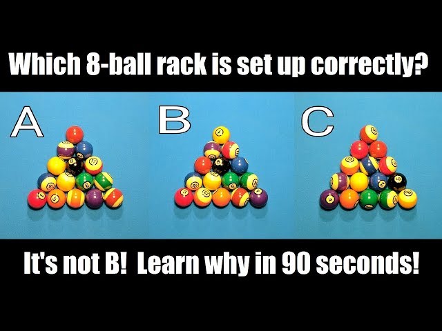How to PROPERLY rack a game of 8-Ball!