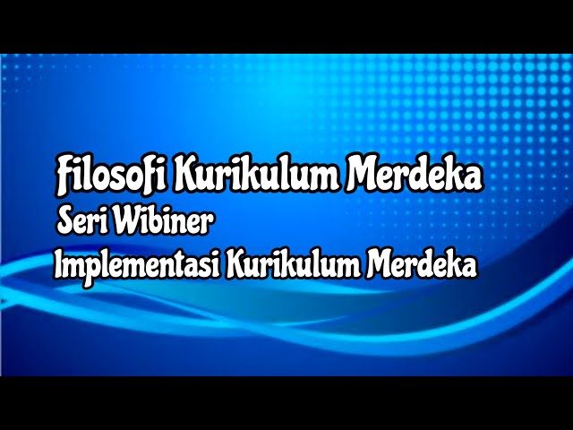 Filosofi Kurikulum Merdeka