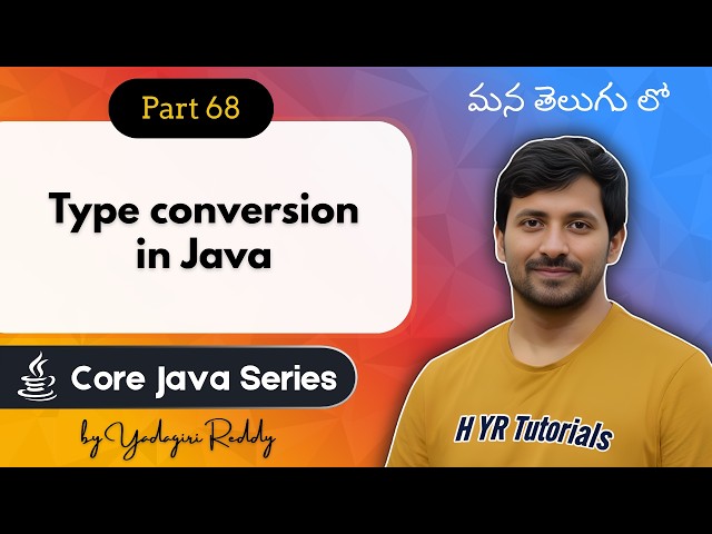 #68 Type Conversion in Java in Telugu | Types & Automatic Promotion Explained | Core Java
