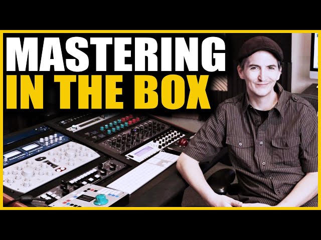 Mastering In The Box with Warren Sokol – Learn How to Turn Loud Mixes into Musical Masters