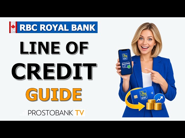 How to Get an RBC Line of Credit: Apply, Pay & Manage | Royal Credit Line Guide
