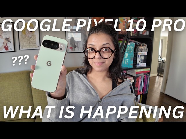 IT GOT WORSE | my recent issues with the google pixel 10 pro 👀